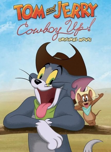 دانلود فیلم Tom and Jerry: Cowboy Up!