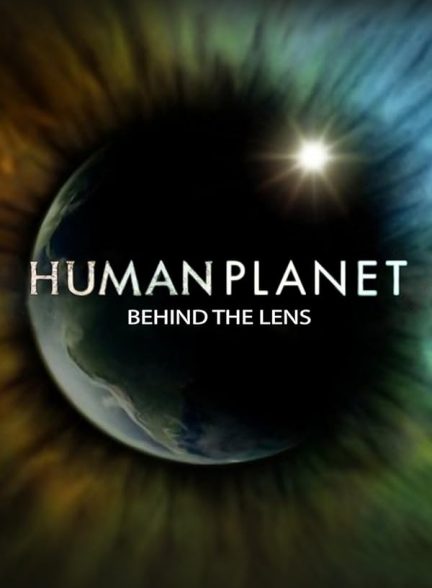 دانلود سریال  Human Planet